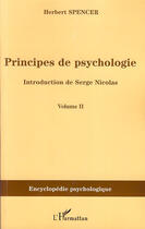 Couverture du livre « Principes de la psychologie t.2 » de Herbert Spencer aux éditions L'harmattan