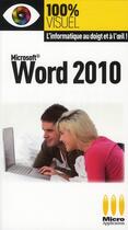 Couverture du livre « Microsoft Word 2010 » de Paul-Eric Minne aux éditions Micro Application