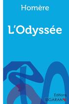 Couverture du livre « L'Odyssée » de Homere et Ligaran aux éditions Ligaran