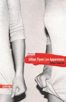 Couverture du livre « Les apparences » de Gillian Flynn aux éditions Sonatine