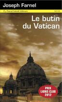 Couverture du livre « Le butin du Vatican » de Joseph Farnel aux éditions Pascal Galode