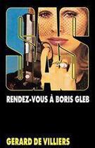 Couverture du livre « SAS T.33 ; rendez-vous à Boris Gleb » de Gerard De Villiers aux éditions Malko