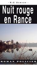 Couverture du livre « Nuit rouge en Rance » de Roger-Guy Ulrich aux éditions Ouest & Cie