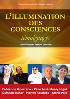 Couverture du livre « L'illumination des consciences ; témoignage » de Joseph Lemaire aux éditions R.a. Image