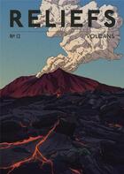 Couverture du livre « RELIEFS : volcans » de Reliefs aux éditions Reliefs Editions