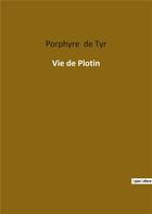 Couverture du livre « Vie de Plotin » de Porphyre De Tyr aux éditions Culturea