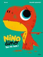 Couverture du livre « Nino Dino : pas ma faute ! » de Thierry Bedouet et Mim aux éditions Milan