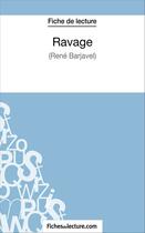 Couverture du livre « Ravage de René Barjavel :; analyse complète de l'oeuvre » de Vanessa Grosjean aux éditions Fichesdelecture.com