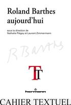 Couverture du livre « Roland barthes aujourd'hui » de Laurent Zimmermann aux éditions Hermann