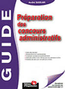 Couverture du livre « Guide preparation des concours administratifs » de Andre Barilari aux éditions Organisation