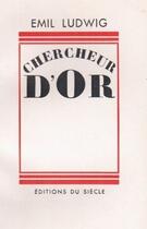 Couverture du livre « Chercheur d'or » de Emil Ludwing aux éditions Nel