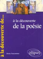 Couverture du livre « A la decouverte de la poesie » de Fauconnier aux éditions Ellipses Marketing