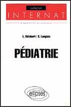 Couverture du livre « Pediatrie » de Refabert/Langlais aux éditions Ellipses