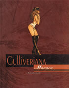 Couverture du livre « Gulliveriana » de Milo Manara aux éditions Humanoides Associes