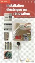 Couverture du livre « Installation électrique en rénovation » de Dominique Bohn et Marc Jacquot aux éditions Saep