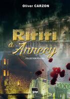 Couverture du livre « Rififi à Annecy » de Oliver Carzon aux éditions Gap