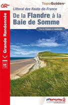 Couverture du livre « Littoral des Hauts-de-France : de la Flandre à la Baie de Somme ; GR 120 » de  aux éditions Ffrp