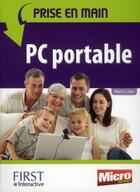 Couverture du livre « Prise en main pc portable » de Henri Lilen aux éditions First Interactive