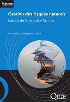 Couverture du livre « Gestion des risques naturels ; leçons de la tempête Xynthia » de Valentine Przyluski et Stephane Hallega aux éditions Quae