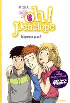 Couverture du livre « Oh ! Pénélope Tome 9 : et à part ça, ça va ? » de Nancy Pena et Moka aux éditions Play Bac