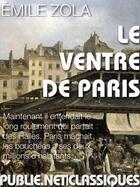 Couverture du livre « Le ventre de Paris » de Émile Zola aux éditions Publie.net