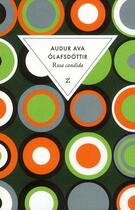 Couverture du livre « Rosa candida » de Audur Ava Olafsdottir aux éditions Zulma