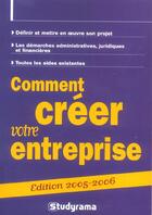 Couverture du livre « Comment creer votre entreprise (édition 2005/2006) » de Fosseux S. aux éditions Studyrama