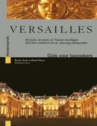 Couverture du livre « Versailles ; gids voor bezoekers » de Saule Beatrix et Daniel Meyer aux éditions Art Lys