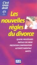 Couverture du livre « Les nouvelles regles du divorce » de Grf aux éditions Revue Fiduciaire