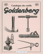 Couverture du livre « Catalogue des outils goldenberg » de  aux éditions Jean-cyrille Godefroy