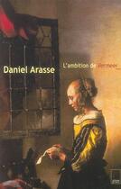 Couverture du livre « L'ambition de Vermeer » de Daniel Arasse aux éditions Adam Biro