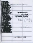 Couverture du livre « Mathématiques de base II (gestion) ; exercices et solutions » de  aux éditions Smg
