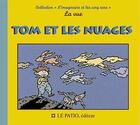 Couverture du livre « Tom et les nuages ; la vue » de R Ce aux éditions Le Patio