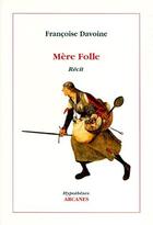Couverture du livre « Mère folle » de Francoise Davoine aux éditions Eres