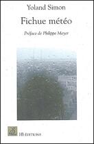 Couverture du livre « Fichue météo » de Yoland Simon aux éditions Le Mot Fou