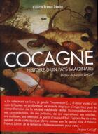 Couverture du livre « Cocagne - histoire d'un pays imaginaire » de Franco Junior Hilari aux éditions Arkhe