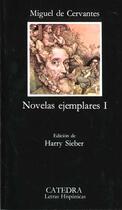 Couverture du livre « Novelas ejemplares t.1 » de Miguel De Cervantes Saavedra aux éditions Cga