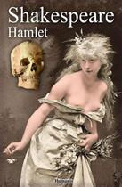 Couverture du livre « Hamlet » de William Shakespeare aux éditions Editions Humanis