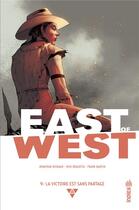 Couverture du livre « East of west Tome 9 : la victoire est sans partage » de Nick Dragotta et Jonathan Hickman aux éditions Urban Comics
