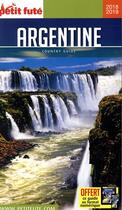 Couverture du livre « GUIDE PETIT FUTE ; COUNTRY GUIDE ; Argentine (édition 2018/2019) » de  aux éditions Le Petit Fute