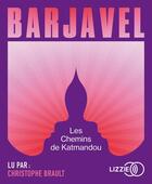 Couverture du livre « Les chemins de katmandou » de Rene Barjavel aux éditions Lizzie