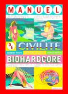 Couverture du livre « Manuel de civilite biohardcore » de Boute/De Groef/Herda aux éditions Tusitala