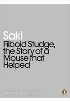 Couverture du livre « Filboid studge, the story of a mouse that helped » de Saki aux éditions Adult Pbs