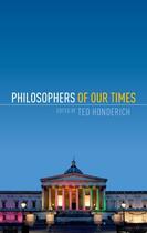 Couverture du livre « Philosophers of Our Times » de Ted Honderich aux éditions Oup Oxford