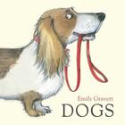 Couverture du livre « DOGS » de Emily Gravett aux éditions Pan Macmillan