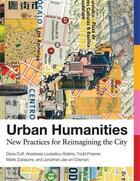 Couverture du livre « Urban humanities » de Cuff Dana aux éditions Mit Press