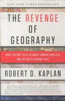 Couverture du livre « The revenge of geography - what the map tells us about coming conflicts ... » de Robert D. Kaplan aux éditions Random House Us