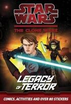 Couverture du livre « Star Wars, the clone wars ; legacy of terror » de Sunbird aux éditions Ladybird