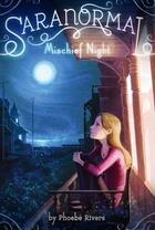 Couverture du livre « Mischief Night » de Phoebe Rivers aux éditions Simon Spotlight