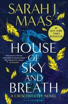 Couverture du livre « HOUSE OF SKY AND BREATH - CRESCENT CITY » de Sarah J. Maas aux éditions Bloomsbury